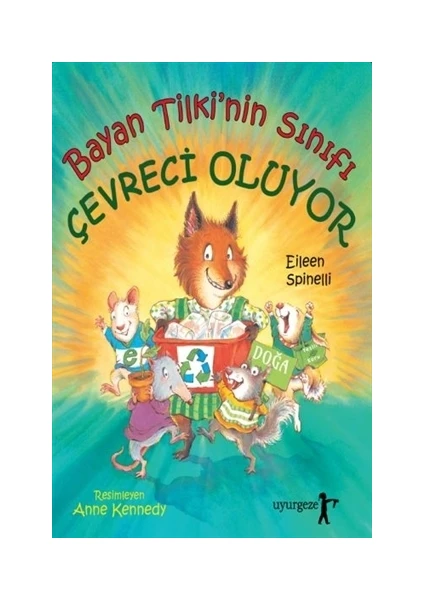 Bayan Tilki'nin Sınıfı Çevreci Oluyor