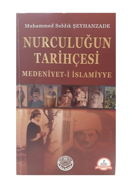 Nurculuğun Tarihçesi - Medeniyet-i İslamiyye