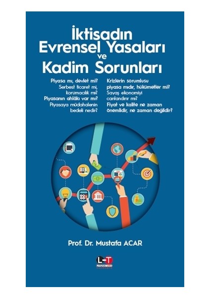 İktisadın Evrensel Yasaları ve Kadim Sorunları