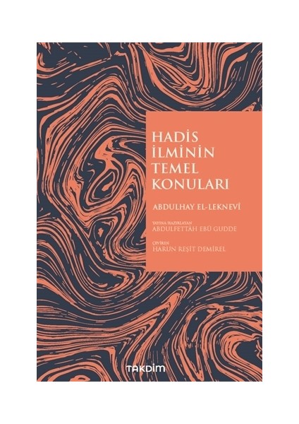 Hadis İlminin Temel Konuları