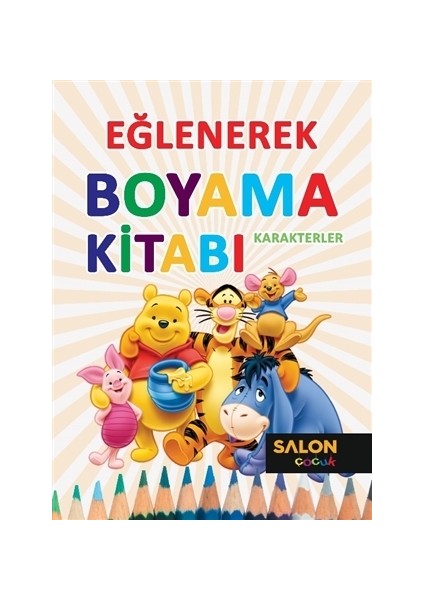 Karakterler - Eğlenerek Boyama Kitabı