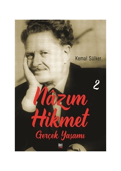 Nazım Hikmet - Gerçek Yaşamı 2
