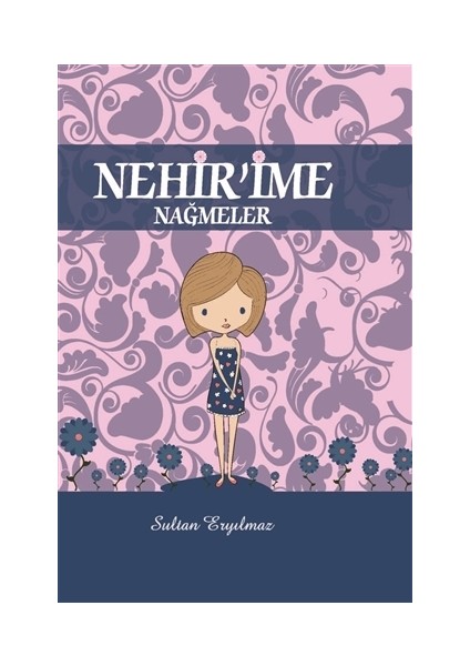 Nehir'ime Nağmeler - Sultan Eryılmaz