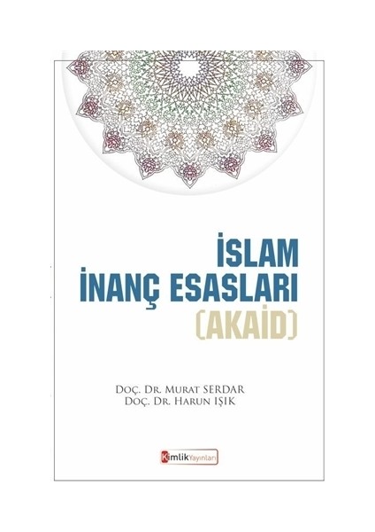 İslam İnanç Esasları (Akaid)