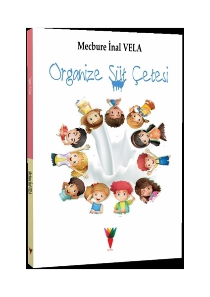 Organize Süt Çetesi