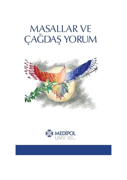 Masallar ve Çağdaş Yorum
