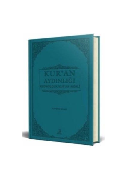 Kur'an Aydınlığı Kronolojik Kur'an Meali (Hafız Boy)