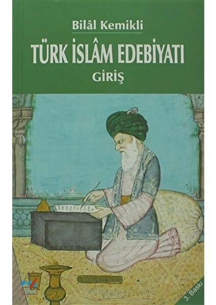 Türk İslam Edebiyatı - Giriş