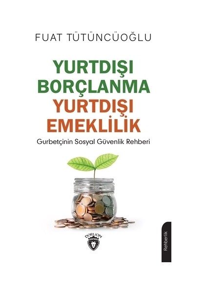 Yurtdışı Borçlanma Yurtdışı Emeklilik
