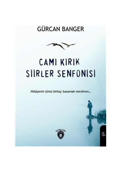 Camı Kırık Şiirler Senfonisi