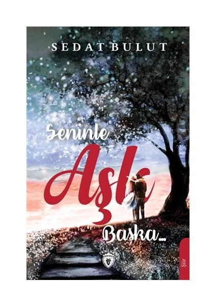 Seninle Aşk Başka