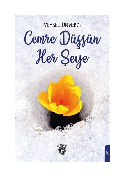 Cemre Düşsün Her Şeye