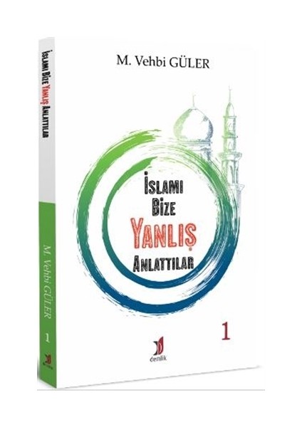 İslamı Bize Yanlış Anlattılar 1