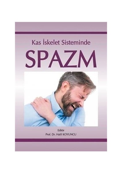 Kas İskelet Sisteminde Spazm
