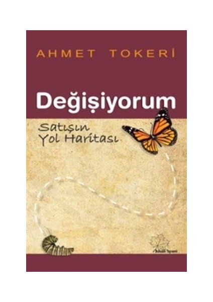 Değişiyorum - Satışın Yol Haritası