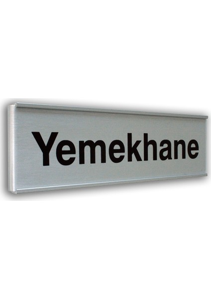 Alumınyum Plate Levha YEMEKHANE 7X25 cm