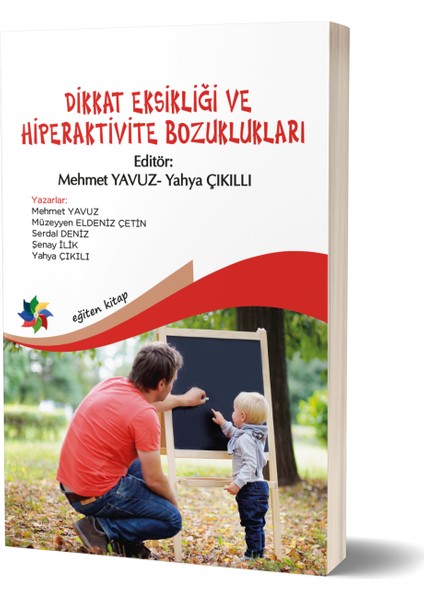 Dikkat Eksikliği ve Hiparektive Bozuklukları