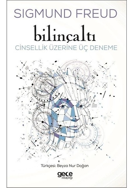 Bilinçaltı-Cinsellik Üzerine Üç Deneme