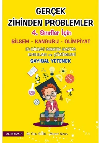 4. Sınıf Gerçek Zihinden Problemler Bilsem-Kanguru-Olimpiyat Kitabı