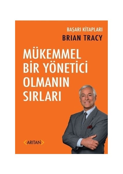 Mükemmel Bir Yönetici Olmanın Sırları