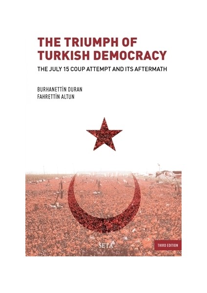 The Triumph of Turkish Democracy