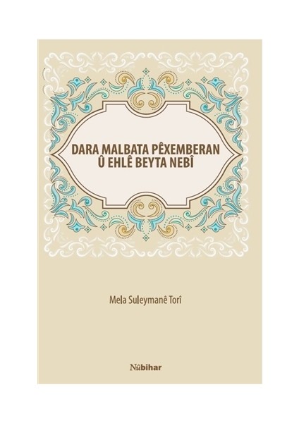 Dara Malbata Pexemberan U Ehle Beyta Nebi