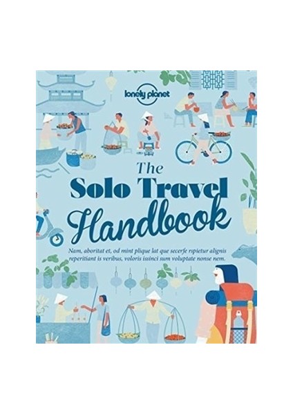 The Solo Travel Handbook