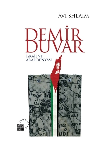 Demir Duvar - İsrail ve Arap Dünyası