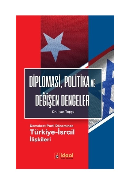 Diplomasi, Politika ve Değişen Dengeler