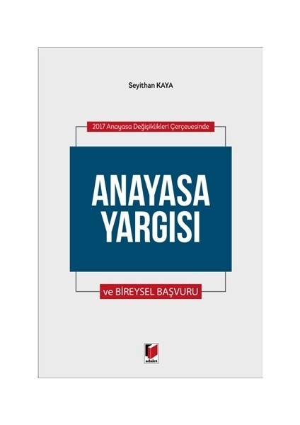 Anayasa Yargısı ve Bireysel Yargısı