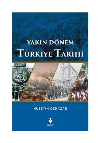 Yakın Dönem Türkiye Tarihi