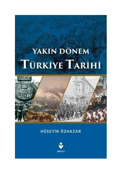 Yakın Dönem Türkiye Tarihi