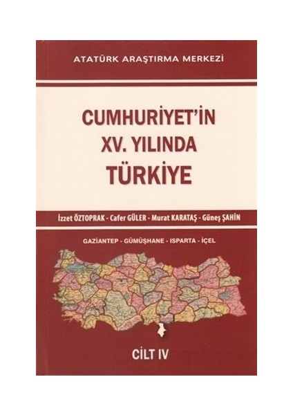 Cumhuriyet'in 15. Yılında Türkiye Cilt 4