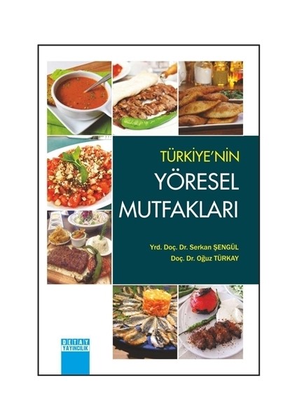 Türkiye’nin Yöresel Mutfakları