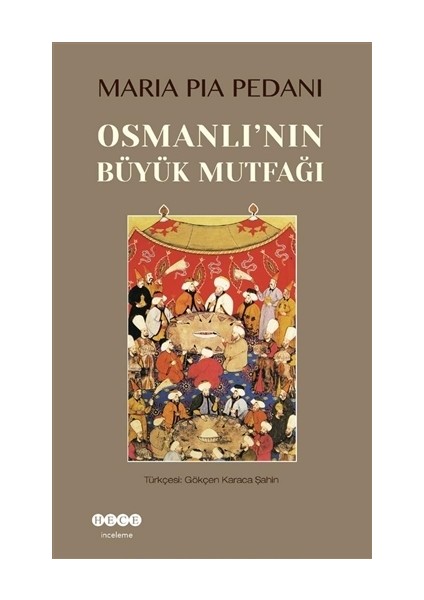 Osmanlı'nın Büyük Mutfağı