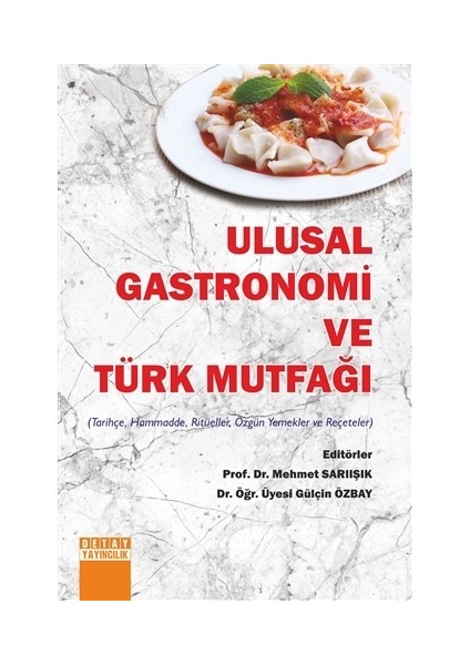 Ulusal Gastronomi ve Türk Mutfağı