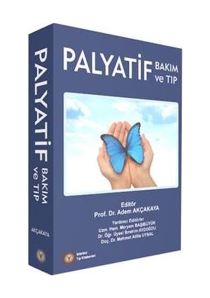 Palyatif Bakım ve Tıp