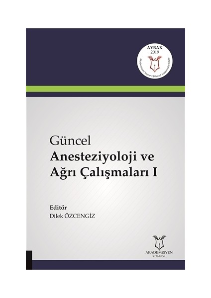 Güncel Anesteziyoloji ve Ağrı Çalışmaları 1