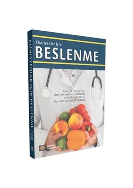 Klinisyenler İçin Beslenme