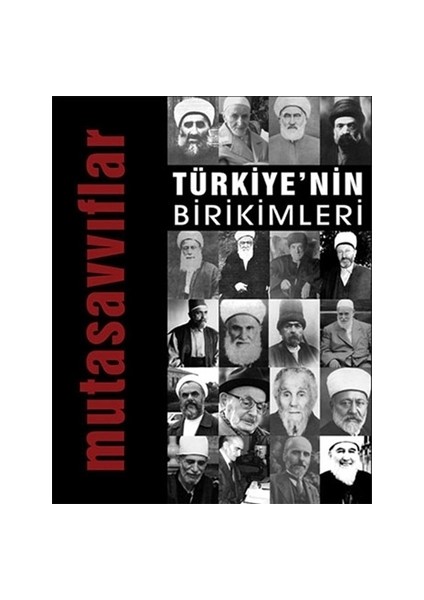 Türkiye'nin Birikimleri 4 - Mutasavvıflar