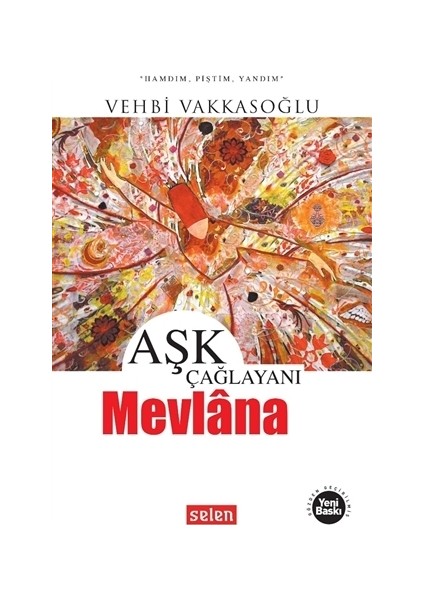 Aşk Çağlayanı Mevlana