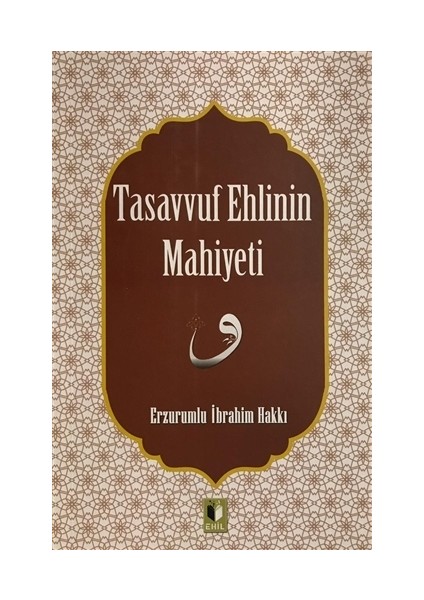 Tasavvuf Ehlinin Mahiyetine