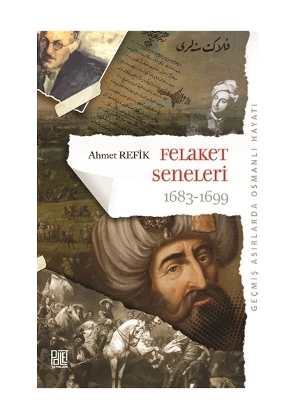 Felaket Seneleri 1683 - 1699