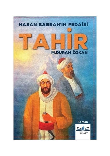 Hasan Sabbah'ın Fedaisi Tahir