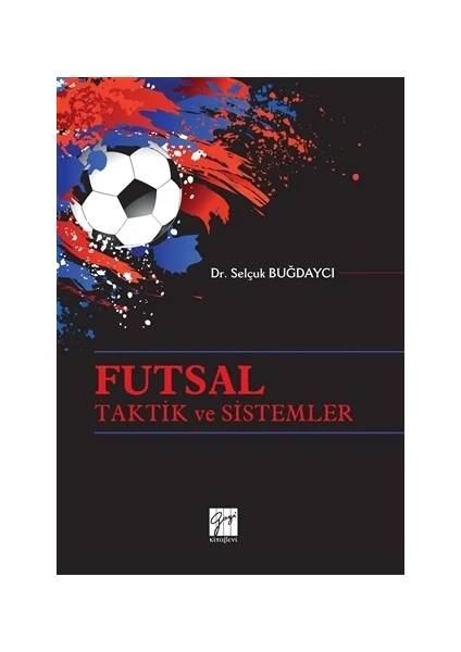 Futsal Taktik ve Sistemler