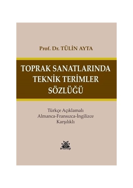 Toprak Sanatlarında Teknik Terimler Sözlüğü