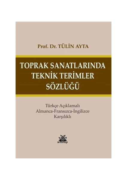 Toprak Sanatlarında Teknik Terimler Sözlüğü