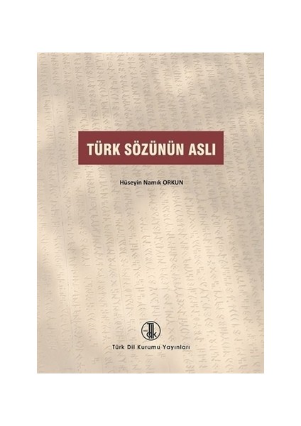 Türk Sözünün Aslı