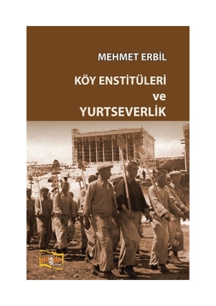 Köy Enstitüleri ve Yurtseverlik