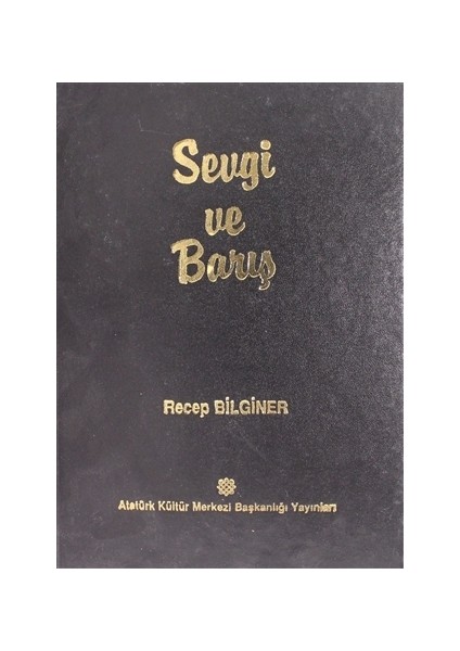 Sevgi ve Barış
